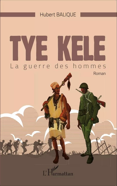 Tye Kele - Hubert Balique - Editions L'Harmattan