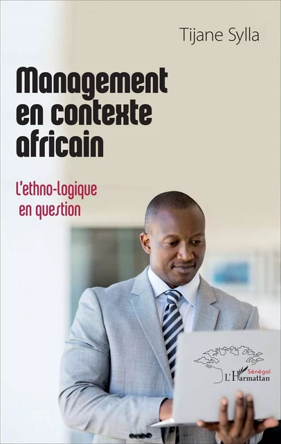 Management en contexte africain - Tijane Sylla - Editions L'Harmattan