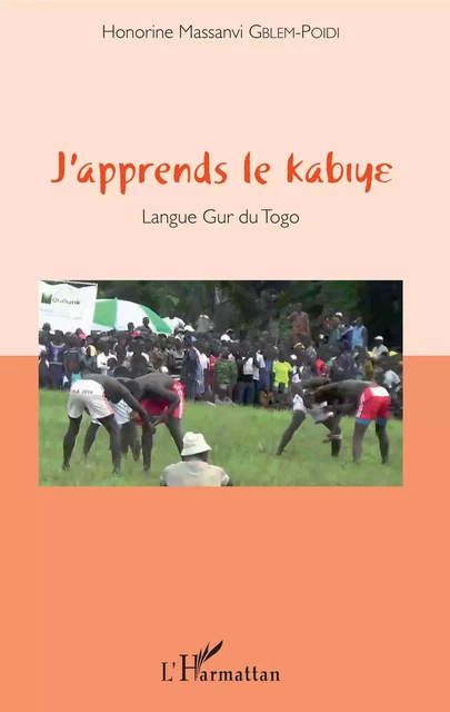 J'apprends le kabiye - Honorine Massanvi Gblem-Poidi - Editions L'Harmattan