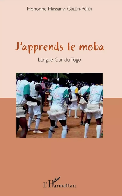 J'apprends le moba - Honorine Massanvi Gblem-Poidi - Editions L'Harmattan