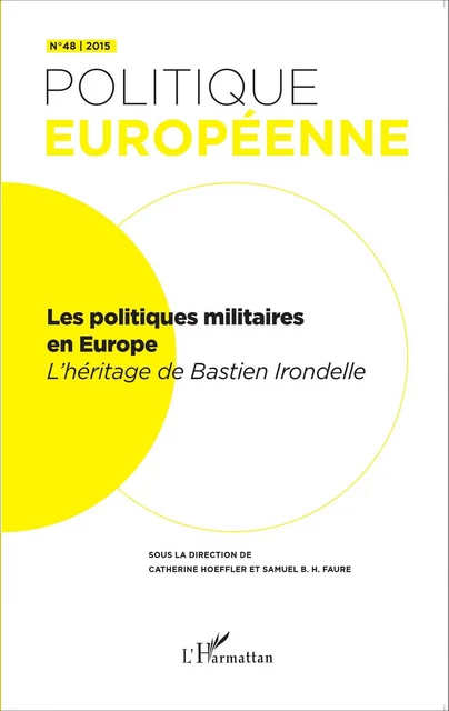 Les politiques militaires européennes - Catherine Hoeffler, Samuel Faure - Editions L'Harmattan