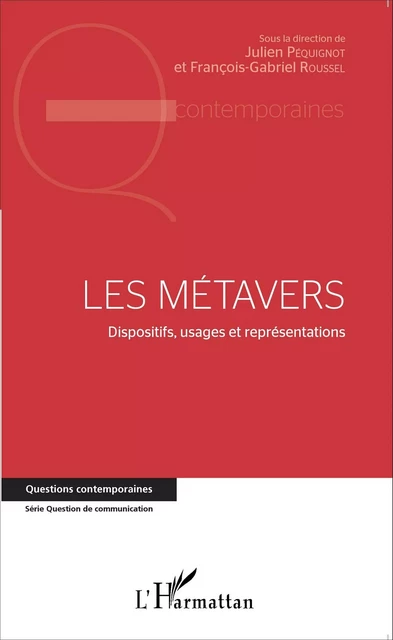 Les métavers - Francois gabriel Roussel, Julien Pequignot - Editions L'Harmattan