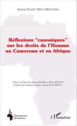 Réflexions "canoniques" sur les droits de l'Homme au Cameroun et en Afrique