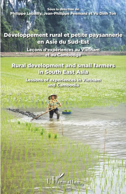 Développement rural et petite paysannerie en Asie du Sud-Est -  Peemans j.p., Philippe Lebailly, Vu Dinh Ton - Editions L'Harmattan