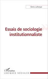 Essais de sociologie institutionnaliste