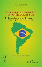 Le leadership du Brésil en Amérique du Sud