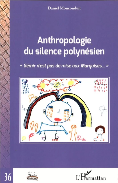 Anthropologie du silence polynésien - Daniel Monconduit - Editions L'Harmattan