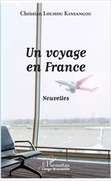 Un voyage en France