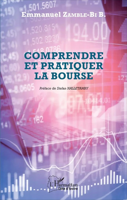 Comprendre et pratiquer la bourse - Emmanuel Zamble - Bi B. - Editions L'Harmattan