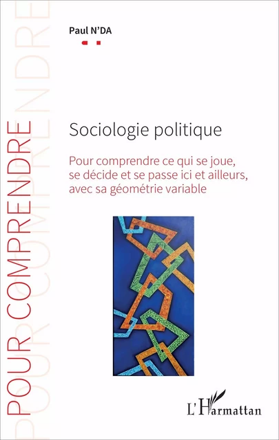 Sociologie politique - Paul N'Da - Editions L'Harmattan