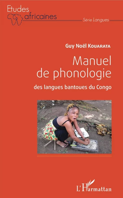 Manuel de phonologie - Guy Noël Kouarata - Editions L'Harmattan