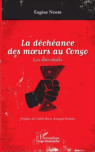 La déchéance des moeurs au Congo - Eugène Nimbi - Editions L'Harmattan