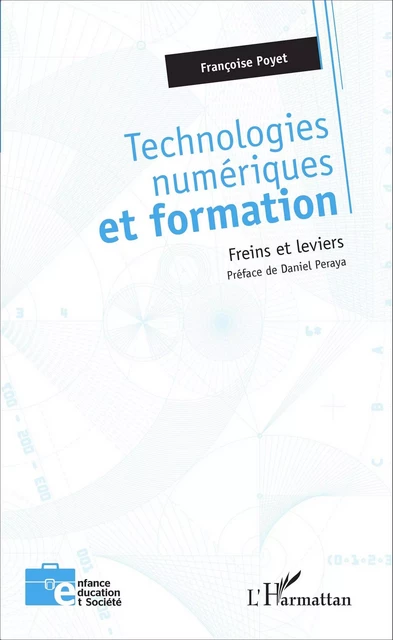 Technologies numériques et formation - Françoise Poyet - Editions L'Harmattan