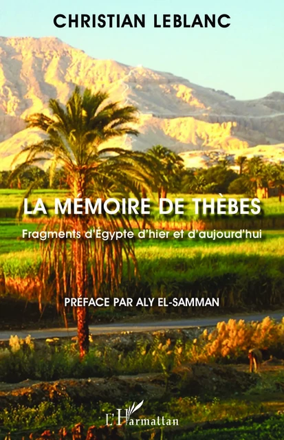 La mémoire de Thèbes - Christian Leblanc - Editions L'Harmattan