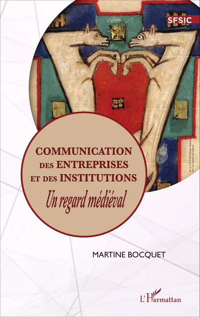 Communication des entreprises et des institutions - Martine Bocquet - Editions L'Harmattan