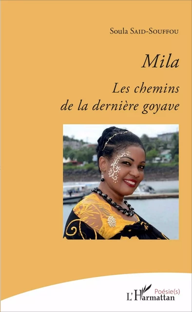 Mila -  Said souffou soula - Editions L'Harmattan