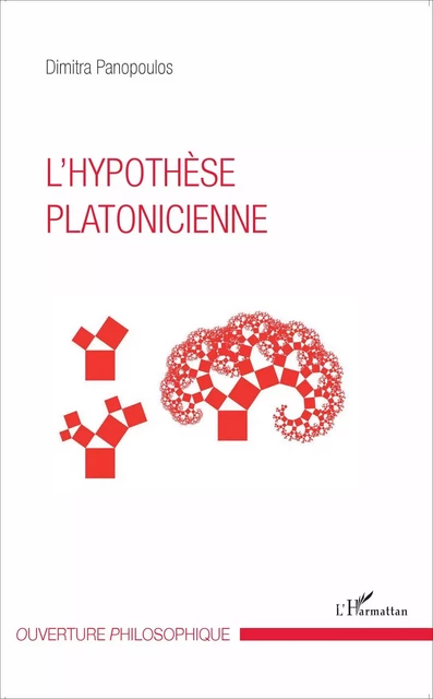 L'hypothèse platonicienne - Dimitra Panopoulos - Editions L'Harmattan