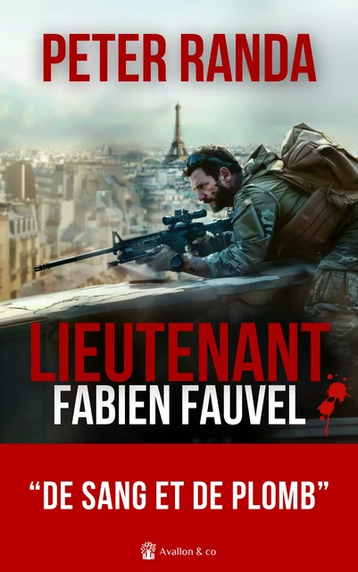 Lieutenant Fabien Fauvel - Peter Randa - Avallon & Combe