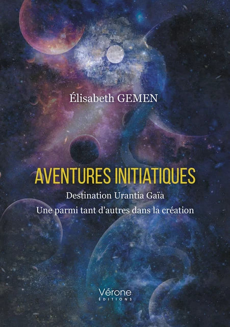 Aventures initiatiques - Élisabeth Gemen - Editions Vérone