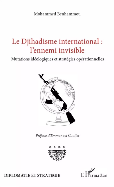 Le Djihadisme international : l'ennemi invisible -  Benhammou mohammed - Editions L'Harmattan