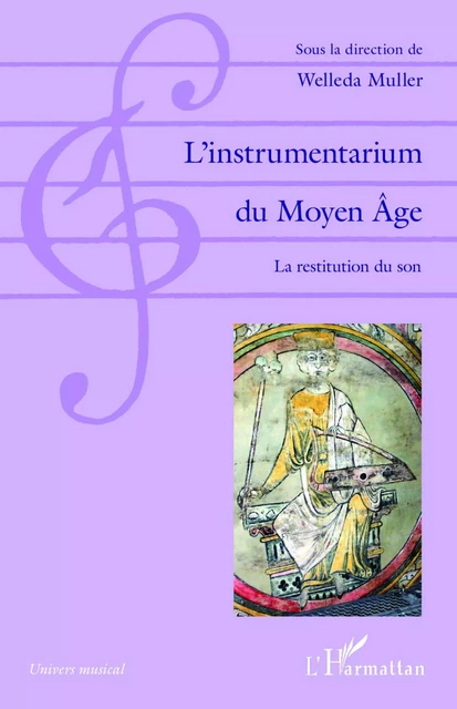 L'instrumentarium du Moyen Âge - Welleda Muller - Editions L'Harmattan