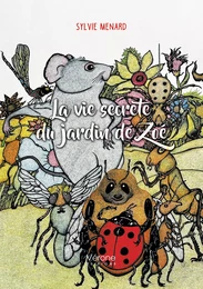 La vie secrète du jardin de Zoé