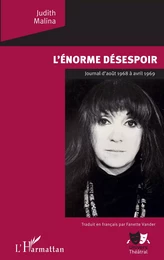 L'Enorme désespoir