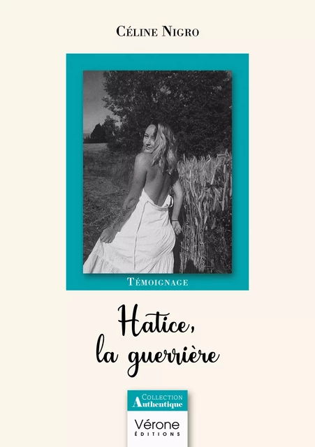 Hatice, la guerrière - Céline Nigro - Editions Vérone