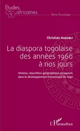 La diaspora togolaise des années 1960 à nos jours