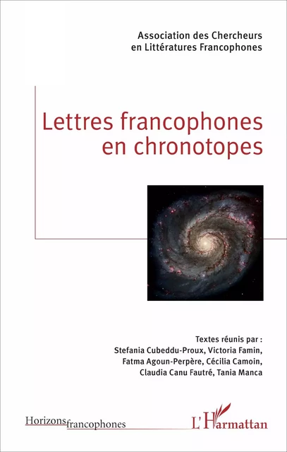 Lettres francophones en chronotopes - Tania Manca, Stefania Cubeddu-Proux, Victoria Famin, Fatma Agoun-Perpère, Cécilia Camoin, Claudia Canu Fautré - Editions L'Harmattan