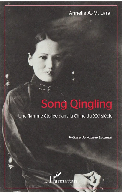 Song Qingling - Annelie Lara - Editions L'Harmattan