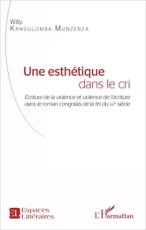 Une esthétique dans le cri