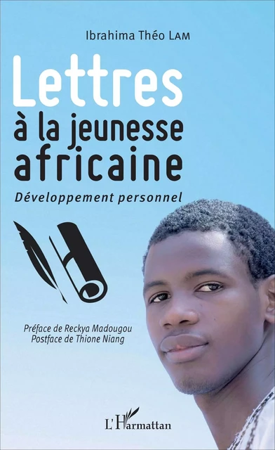 Lettres à la jeunesse africaine - Ibrahima Theo Lam - Editions L'Harmattan