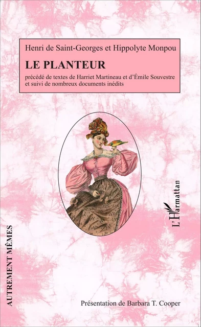 Le planteur - Henri de Saint-Georges, Hippolyte Monpou, Barbara T. Cooper - Editions L'Harmattan