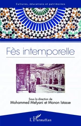 Fès intemporelle