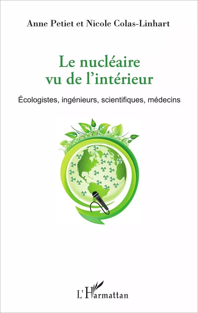 Le nucléaire vu de l'intérieur - Anne Petiet, Nicole Colas-Linhart - Editions L'Harmattan