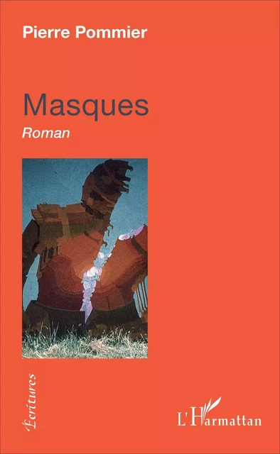 Masques - Pierre Pommier - Editions L'Harmattan