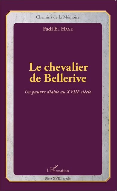 Le chevalier de Bellerive - Fadi El Hage - Editions L'Harmattan