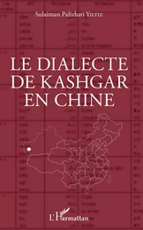 Le dialecte de Kashgar en Chine