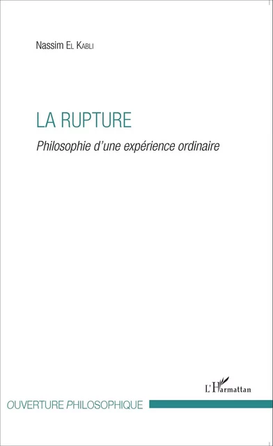 La rupture - Nassim El Kabli - Editions L'Harmattan