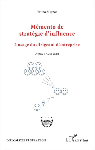 Mémento de stratégie d'influence à usage du dirigeant d'entreprise - Bruno Mignot - Editions L'Harmattan