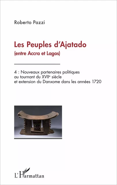 Les peuples d'Ajatado (entre Accra et Lagos) - Roberto Pazzi - Editions L'Harmattan