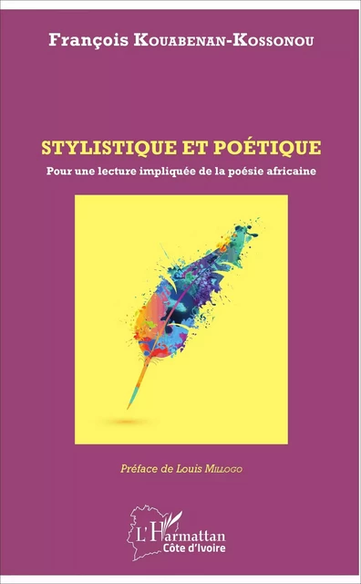 Stylistique et poétique - François Kouabenan-Kossonou - Editions L'Harmattan