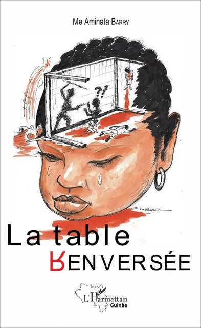 La table renversée - Aminata Barry - Editions L'Harmattan