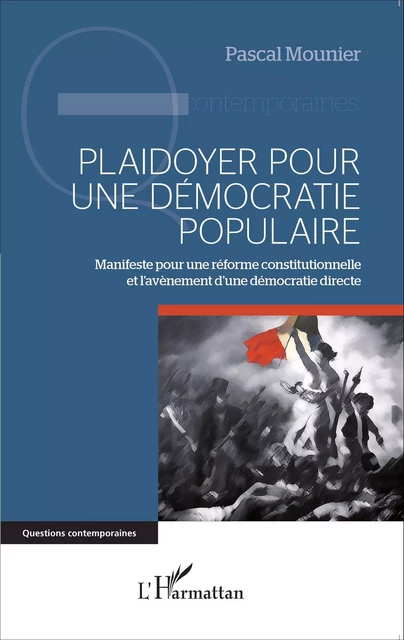 Plaidoyer pour une démocratie populaire - Pascal Mounier - Editions L'Harmattan