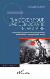 Plaidoyer pour une démocratie populaire