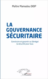 La gouvernance sécuritaire