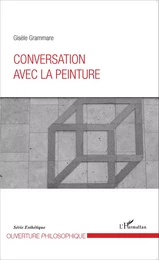 Conversation avec la peinture