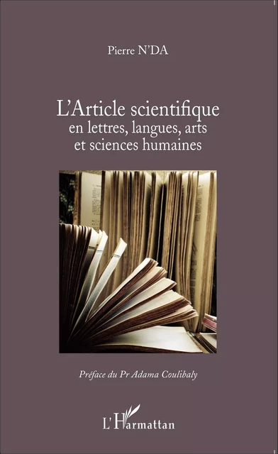 L'article scientifique en lettres, langues, arts et sciences humaines - Pierre N'Da - Editions L'Harmattan