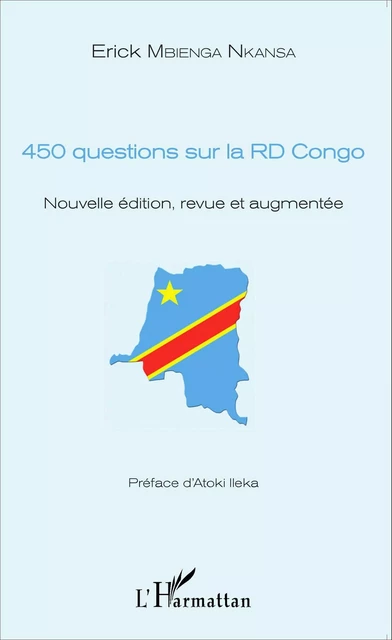 450 questions sur la RD Congo - Erick Mbienga Nkansa - Editions L'Harmattan